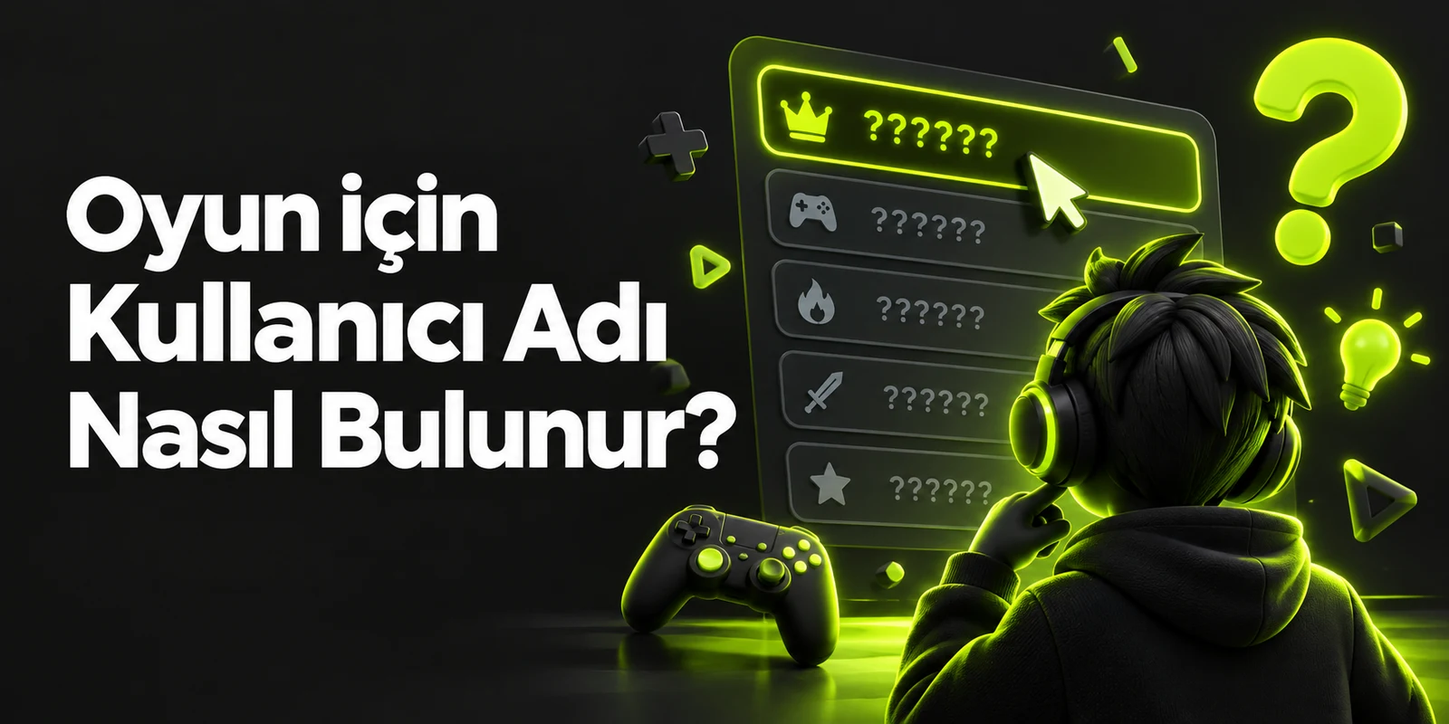 Oyun için Kullanıcı Adı Nasıl Bulunur? — koyu gri zemin üzerinde yeşil geometrik kapak