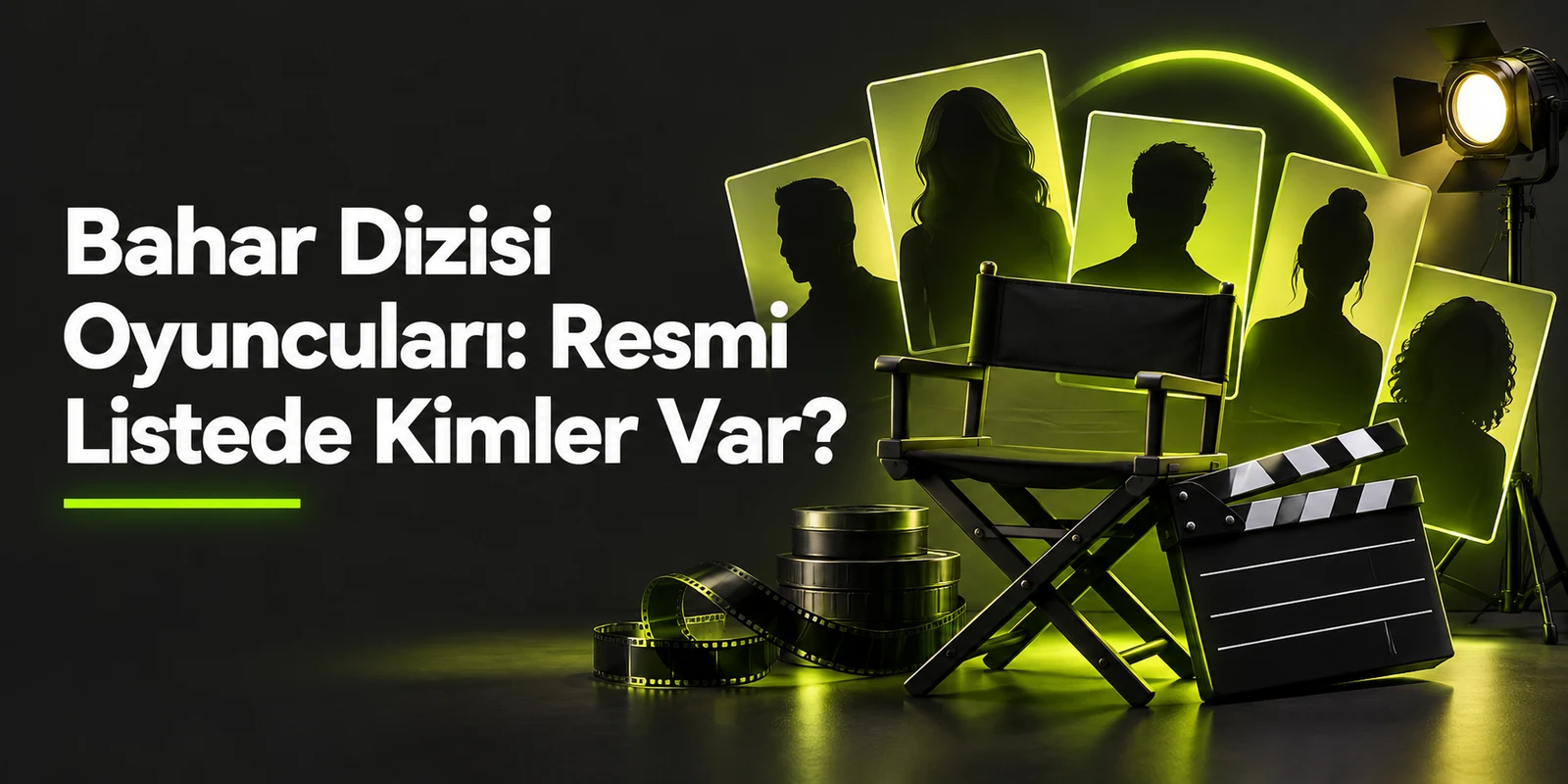 Bahar Dizisi Oyuncuları: Resmi Listede Kimler Var? — koyu gri zemin üzerinde yeşil geometrik kapak
