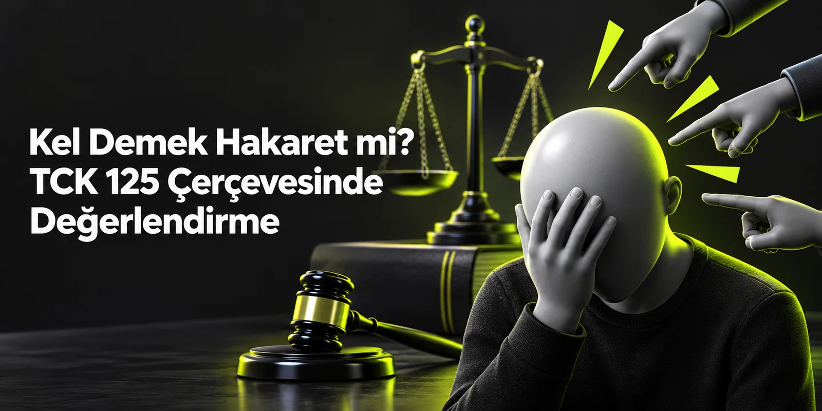 Kel Demek Hakaret mi? TCK 125 Çerçevesinde Değerlendirme — koyu gri zemin üzerinde yeşil geometrik kapak