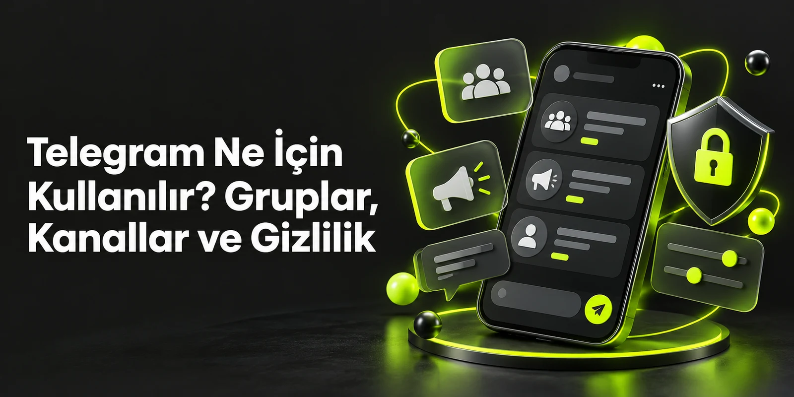 Telegram Ne İçin Kullanılır? Gruplar, Kanallar ve Gizlilik — koyu gri zemin üzerinde yeşil geometrik kapak
