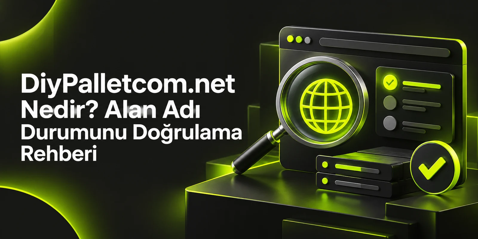 DiyPalletcom.net Nedir? Alan Adı Durumunu Doğrulama Rehberi — koyu gri zemin üzerinde yeşil geometrik kapak