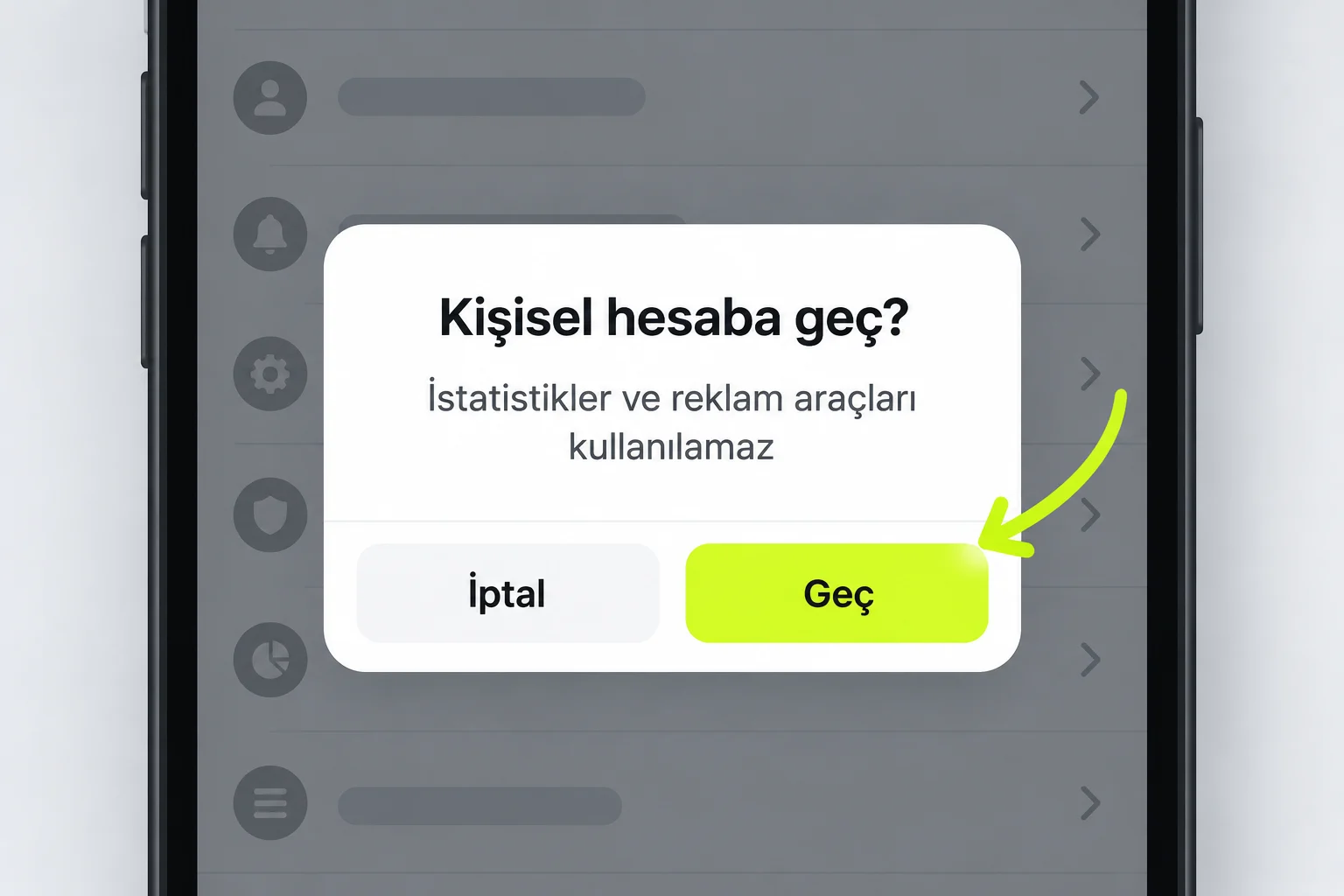 Kişisel hesaba geçiş onay penceresini ve onay düğmesini gösteren temsili telefon ekranı