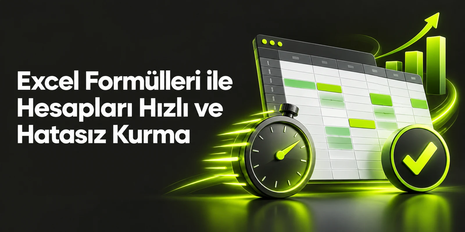 Excel Formülleri ile Hesapları Hızlı ve Hatasız Kurma — koyu gri zemin üzerinde yeşil geometrik kapak