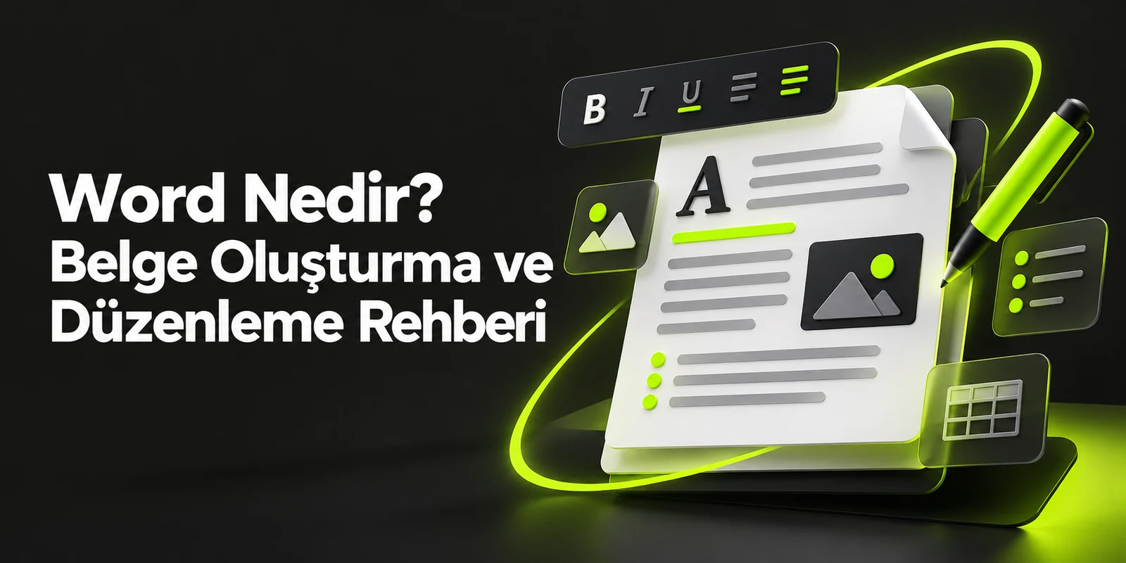 Word Nedir? Belge Oluşturma ve Düzenleme Rehberi — koyu gri zemin üzerinde yeşil geometrik kapak