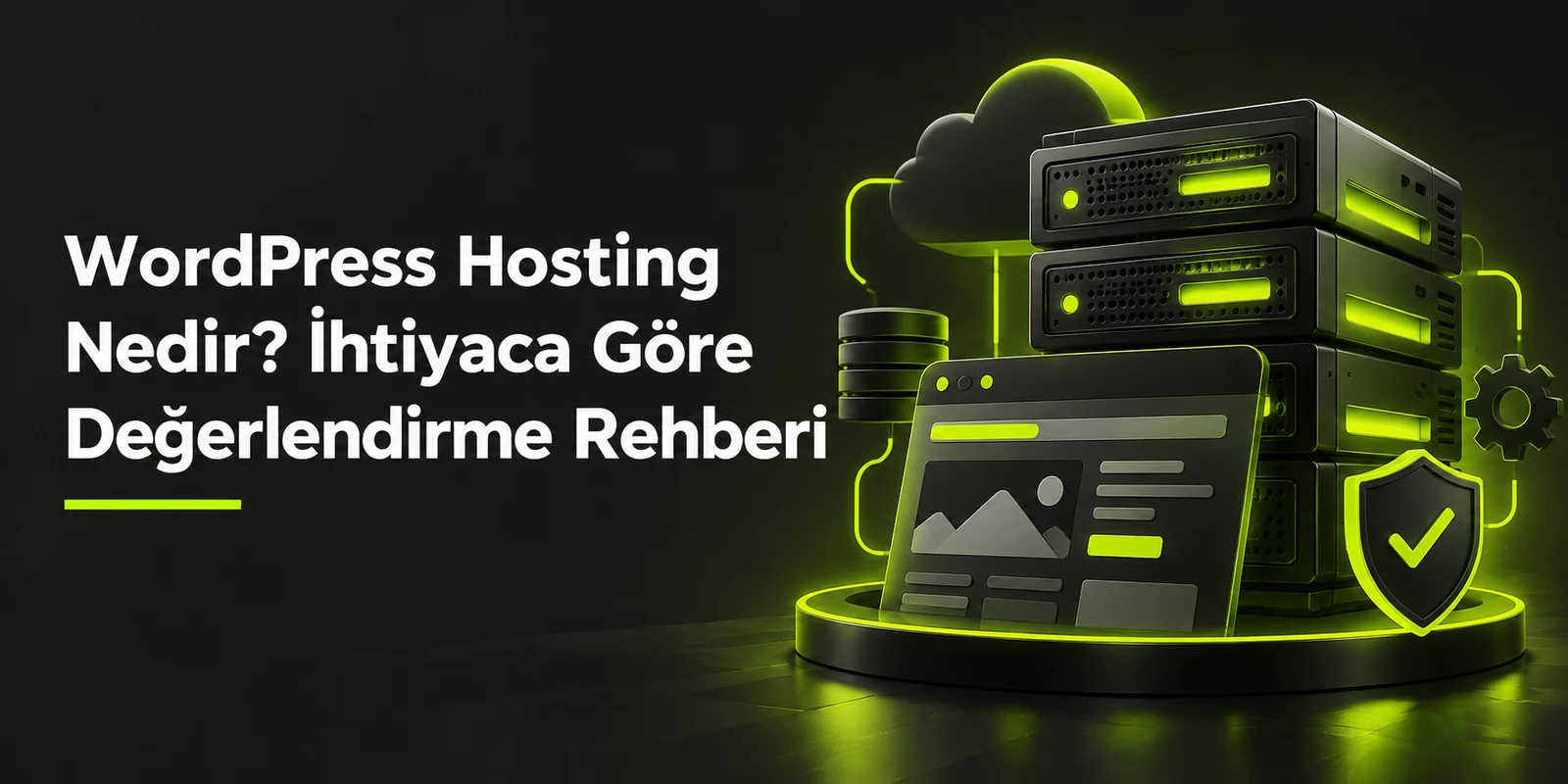 WordPress Hosting Nedir? İhtiyaca Göre Değerlendirme Rehberi — koyu gri zemin üzerinde yeşil geometrik kapak