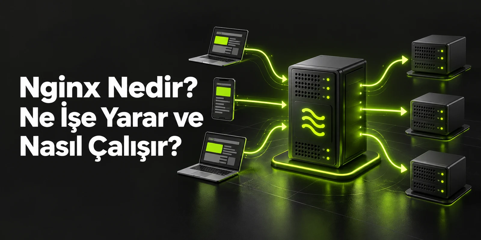 Nginx Nedir? Ne İşe Yarar ve Nasıl Çalışır? — koyu gri zemin üzerinde yeşil geometrik kapak