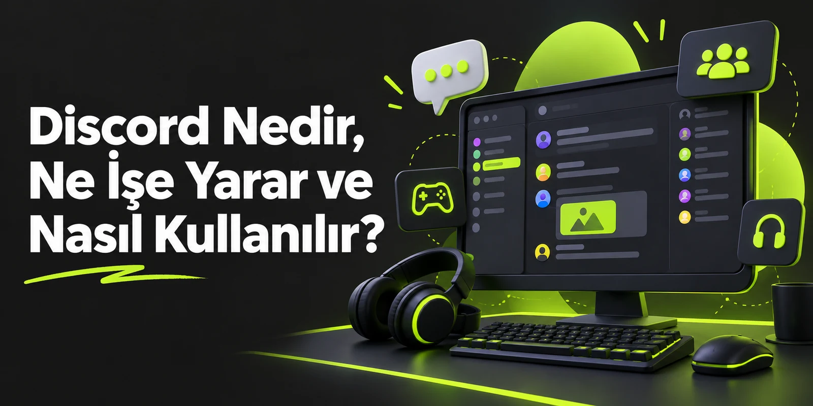 Discord Nedir, Ne İşe Yarar ve Nasıl Kullanılır? — koyu gri zemin üzerinde yeşil geometrik kapak