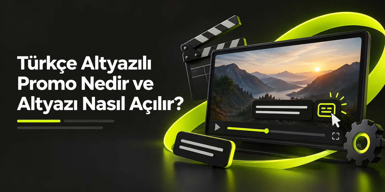Türkçe Altyazılı Promo Nedir ve Altyazı Nasıl Açılır? — koyu gri zemin üzerinde yeşil geometrik kapak